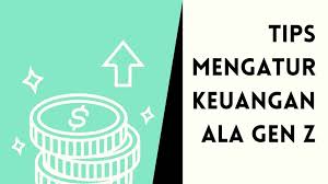 Tips Gen Z Mengelola Keuangan untuk Menjadi Freelancer Sukses